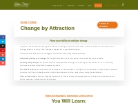 Change by Attraction - esther derby associates, inc.