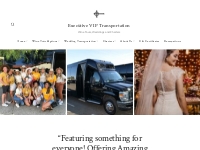 Executive VIP Transportation   Wine Tours, Weddings and Charters