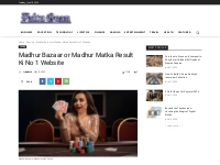 Madhur Bazaar or Madhur Matka Result Ki No 1 Website - Faltu Gyan