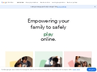 Google Families | Empowering kids to safely connect, play, and learn o