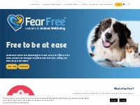 Fear Free Pets - Taking the  Pet  Out of  Petrified  for All Animals