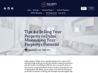 Tips for Selling Your Property in Dubai Maximizing Your Propertys Pote