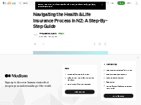 Navigating the Health   Life Insurance Process in NZ: A Step-By-Step G