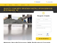 Concrete Driveway Installation in Florence, AZ - Get a Quote