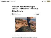 12 Facts About CBD Vegan Edibles To Make You Seek Out Other People