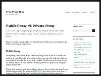 Public Proxy VS Private Proxy - Free Proxy Blog