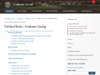   Fields of Study – Graduate Catalog : Graduate School