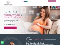Best Gynecologist In Dubai | Best Obstetrician Dubai- Dr. Mustafa Alda