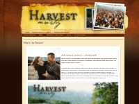   What s Our Passion? : Harvest Ministry