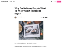Why Do So Many People Want To Know About Mercedes Keys?