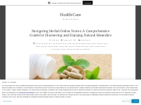 Navigating Herbal Online Stores: A Comprehensive Guide for Discovering