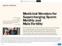 Medicinal Wonders for Supercharging Sperm Motility and Male Fertility 