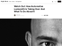 Watch Out: How Automotive Locksmith Is Taking Over And What To Do Abou