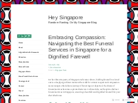 Embracing Compassion: Navigating the Best Funeral Services in Singapor