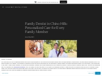 Family Dentist in Chino Hills: Personalized Care for Every Family Memb