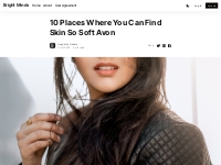 10 Places Where You Can Find Skin So Soft Avon