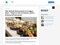 The 10 Best Restaurants in Canggu 2023 – Where to Eat in Berawa, Batu 