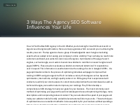 3 Ways The Agency SEO Software Influences Your Life