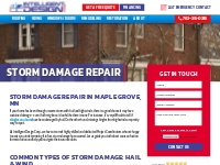   	Storm Damage Repair Contractor | Wind & Hail Damage - Maple Grove, 