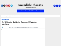 An Ultimate Guide to Kenwood Washing Machine - Latest News   Reviews B
