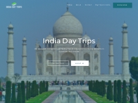 India Day Trips, Day Trips, Day Trips India, India Day Trip,