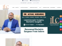 Dr. Achal Agrawal - Best Bariatric Surgeon in Indore