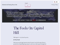 The Fools On Capitol Hill   Information Clearing House.info