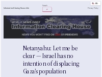 Netanyahu: Let me be clear — Israel has no intention of displacing Gaz