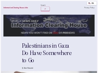 Palestinians in Gaza Do Have Somewhere to Go   Information Clearing Ho