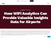 How WiFi Analytics Can Provide Valuable Insights Data for Airports   I