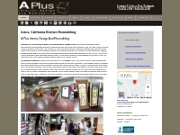 Irvine, California Kitchen Remodeling | A Plus Interior Design & Remod