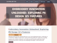 Embroidery Innovation Unleashed: Exploring PE Design 11's Features - h