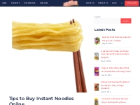 Tips To Buy Instant Noodles Online | Cup Noodle Flavors
