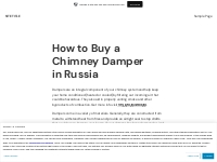 How to Buy a Chimney Damper in Russia   Site Title