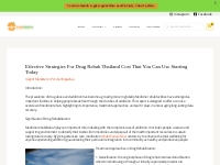 Effective Strategies For Drug Rehab Thailand Cost That You Can Use Sta