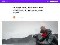 Guaranteeing Your Insurance Insurance: A Comprehensive Guide