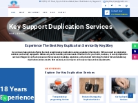 Accurate key Support Duplication services