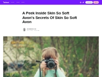 A Peek Inside Skin So Soft Avon's Secrets Of Skin So Soft Avon