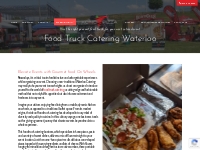 Waterloo Food Trucks | Waterloo Caterers | Waterloo Catering Services