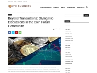 Beyond Transactions: Diving into Discussions in the Coin Forum Communi