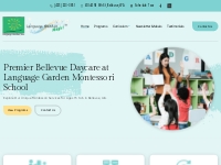 Bellevue Daycare | Language Garden Montessori, WA