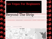 Beyond The Strip   Las Vegas For Beginners