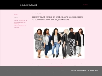 The Ultimate Guide to Sourcing Wholesale Plus Size Clothing for Boutiq