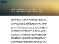 Audi Replacement Key's History History Of Audi Replacem...