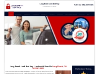 Long Beach Lock And Key | Locksmith Near Me Long Beach, CA | 562-567-6