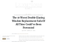The 10 Worst Double Glazing Window Replacement Fails Of All Time Could