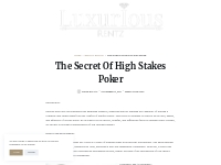 The Secret Of High Stakes Poker   LuxuriousRentz