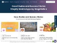 Mobile Apps Case Study   Client Success Stories | MageNative