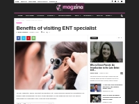 Benefits of visiting ENT specialist - Magzina