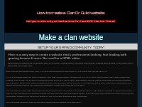 How to make a clan website for free with gaming forums and Teamspeak.